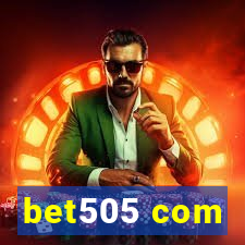 bet505 com